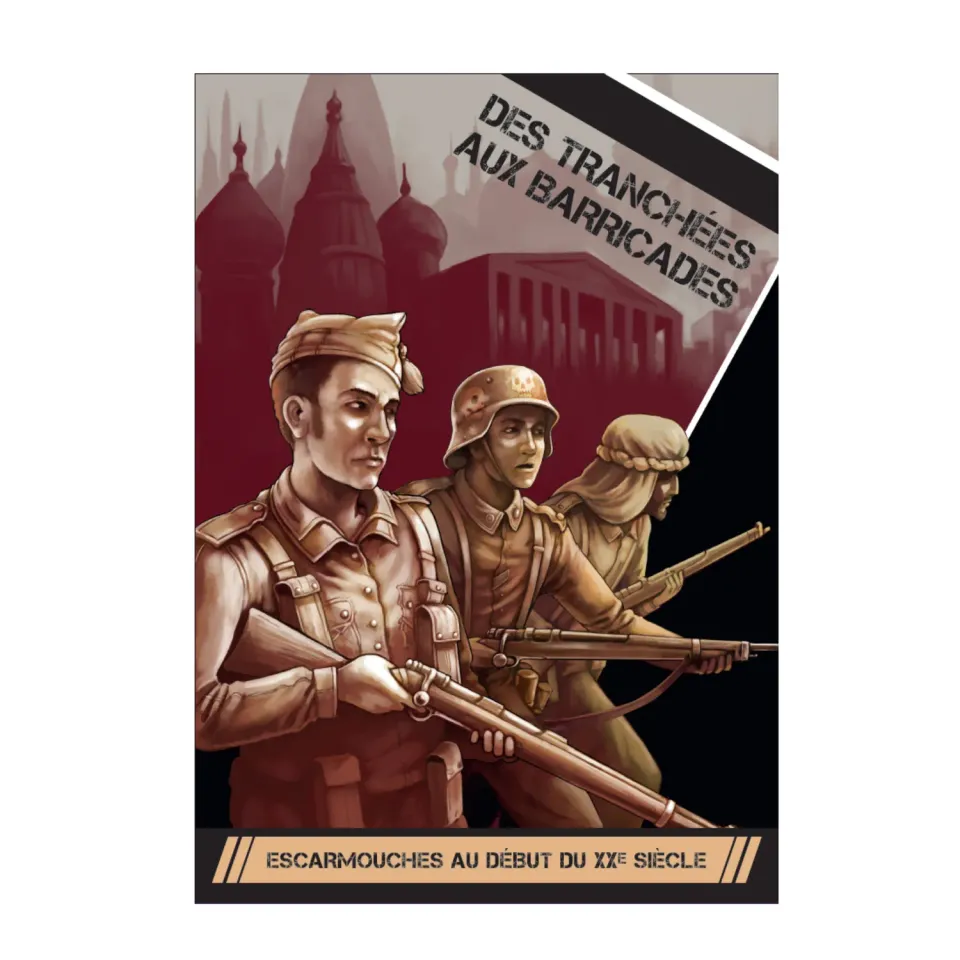Des Tranchées aux Barricades Règles de jeu escarmouche