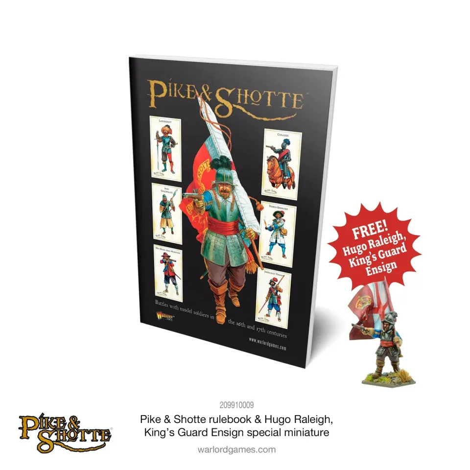 Warlord Games Pike & Shotte livre de règles + figurine spéciale