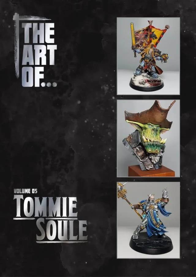 THE ART OF... Volume Five Tommie Soule livre peinture figurines