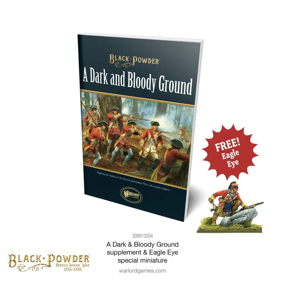 Bolt Action Black Powder Dark and Bloody Ground supplément de règles guerre franco-indienne